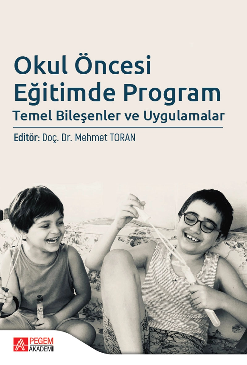 Okul Öncesi Eğitimde Program Temel Bileşenler ve Uygulamala