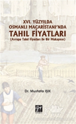 (Avrupa Tahıl Fiyatları İle Bir Mukayese)