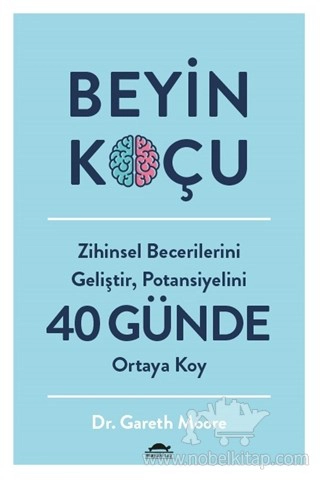 Zihinsel Becerilerini Geliştir, Potansiyelini 40 Günde Ortaya Koy