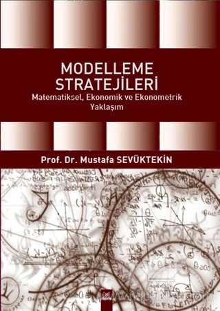 Matematiksel, Ekonomik ve Ekonometrik Yaklaşım