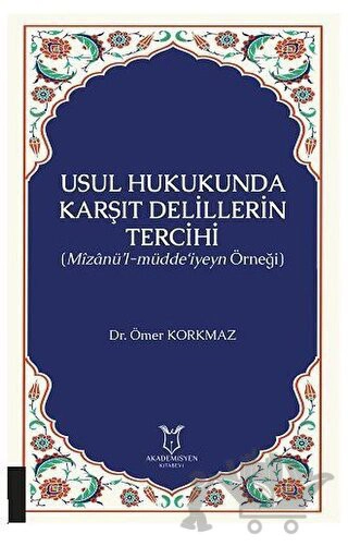 (Mizanü’l-Müdde‘iyeyn Örneği)