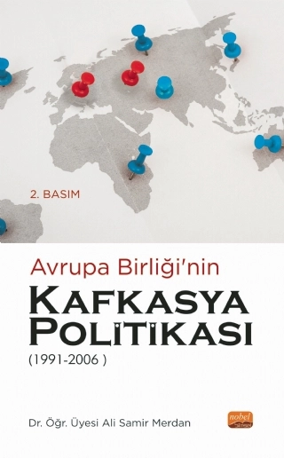 Avrupa Birliği’nin Kafkasya Politikası (1991-2006)