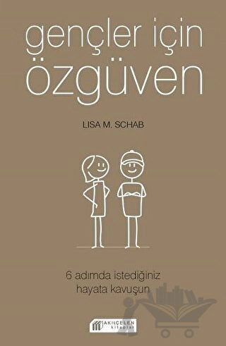 6 Adımda İstediğiniz Hayata Kavuşun