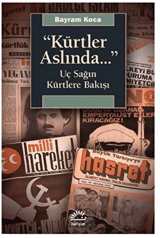 Uç Sağın Kürtlere Bakışı