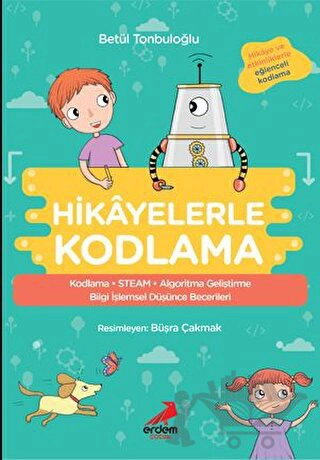 Kodlama, Steam, Aldoritma Geliştirme Bilgi İşlemsel Düşünce Becerileri