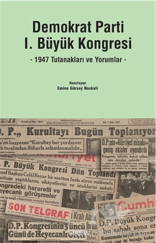 1947 Tutanakları ve Yorumlar