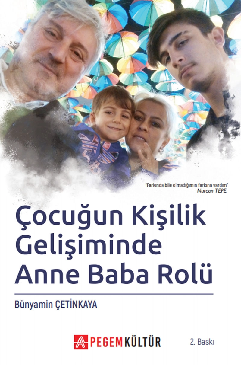 ÇOCUĞUN KİŞİLİK GELİŞİMİNDE ANNE BABA ROLÜ