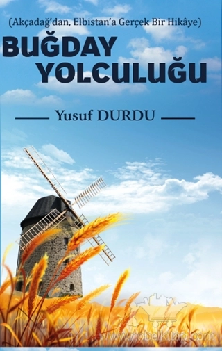 (Akçadağ’dan, Elbistan’a Gerçek Bir Hikaye)