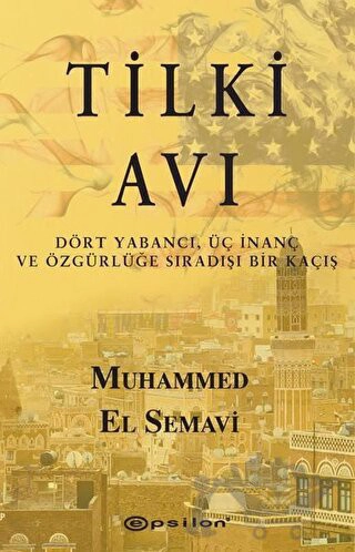 Dört Yabancı, Üç İnanç ve Özgürlüğe Sıradışı Bir Kaçış