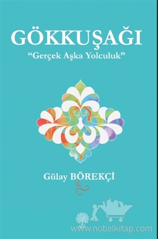 “Gerçek Aşka Yolculuk"