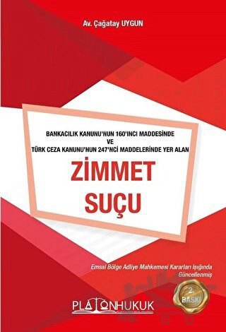 Bankacılık Kanunu'nun 160'ıncı Maddesinde ve TCK. 247'nci Maddelerinde Yer Alan