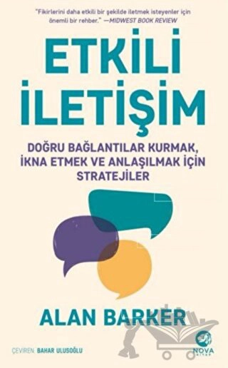 Doğru Bağlantılar Kurmak, İkna Etmek ve Anlaşılmak İçin Stratejiler