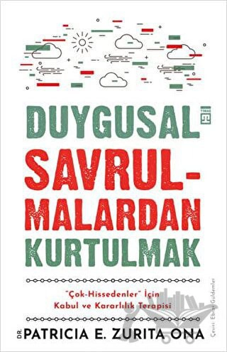 Hassas Tabiatlar İçin Kabul ve Kararlılık Terapisi (ACT)