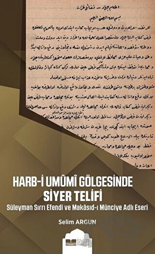 Süleyman Sırrı Efendi ve Makasıd-ı Münciye Adlı Eseri