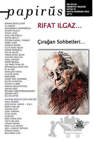 Rıfat Ilgaz... Çırağan Sohbetleri...