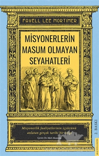 Misyonerlik Faaliyetlerinin İçyüzünü Anlatan Gerçek Tarihi Bir Belge