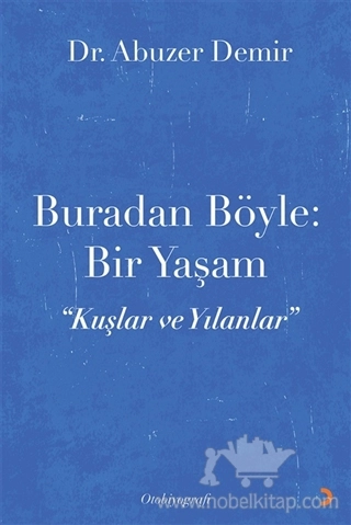 ”Kuşlar ve Yılanlar”