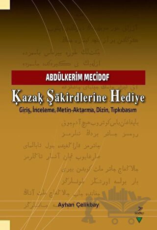 Abdülkerim Mecidof - Giriş, İnceleme, Metin-Aktarma, Dizin, Tıpkıbasım