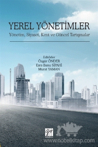 Yönetim, Siyaset, Kent ve Güncel Tartışmalar