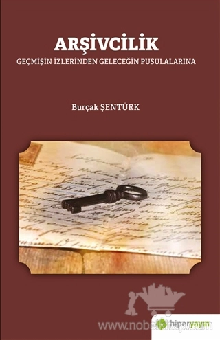 Geçmişin İzlerinden Geleceğin Pusulalarına