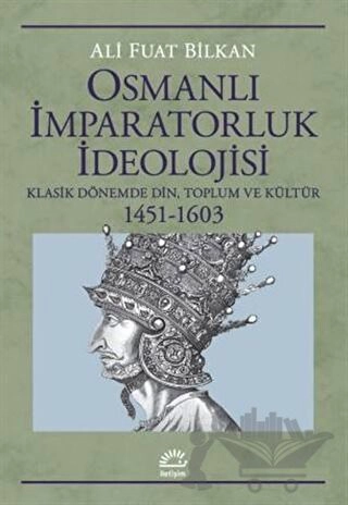 Klasik Dönemde Din, Toplum ve Kültür 1451-1603