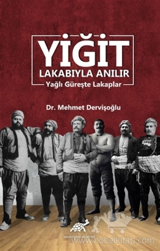 Yağlı Güreşte Lakaplar