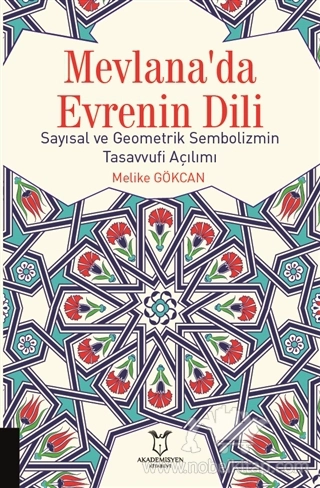 Sayısal ve
Geometrik Sembolizmin Tasavvufi Açılımı			