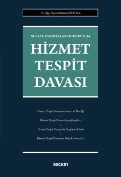 Sosyal Sigortalar HukukundaHizmet Tespit Davası