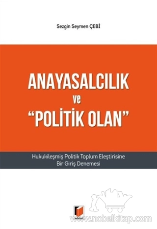 Hukukileşmiş Politik Toplum Eleştirisine Bir Giriş Denemesi