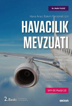 Hava Aracı Bakım Personeli içinHavacılık Mevzuatı SHY–66 Modül 10