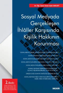 Sosyal Medyada Gerçekleşen İhlâller Karşısında Kişilik Hakkının Korunması