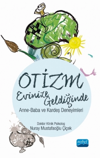 OTİZM EVİNİZE GELDİĞİNDE / Anne-Baba ve Kardeş Deneyimleri