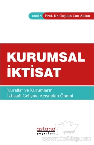 Kurallar ve Kurumları İktisadi Gelişme Açısından Önemi