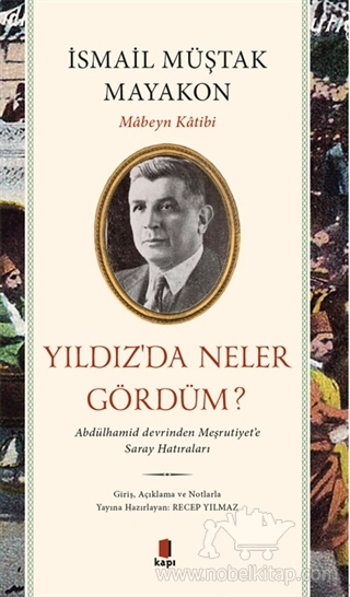 Abdülhamid Devrinden Meşrutiyet’e Saray Hatıraları