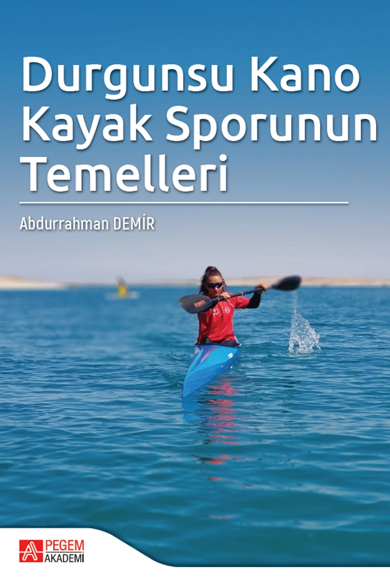 Durgunsu Kano Kayak Sporunun Temelleri