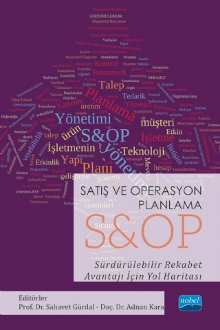 Satış ve Operasyon Planlama S&OP Sürdürülebilir Rekabet Avantajı İçin Yol Haritası