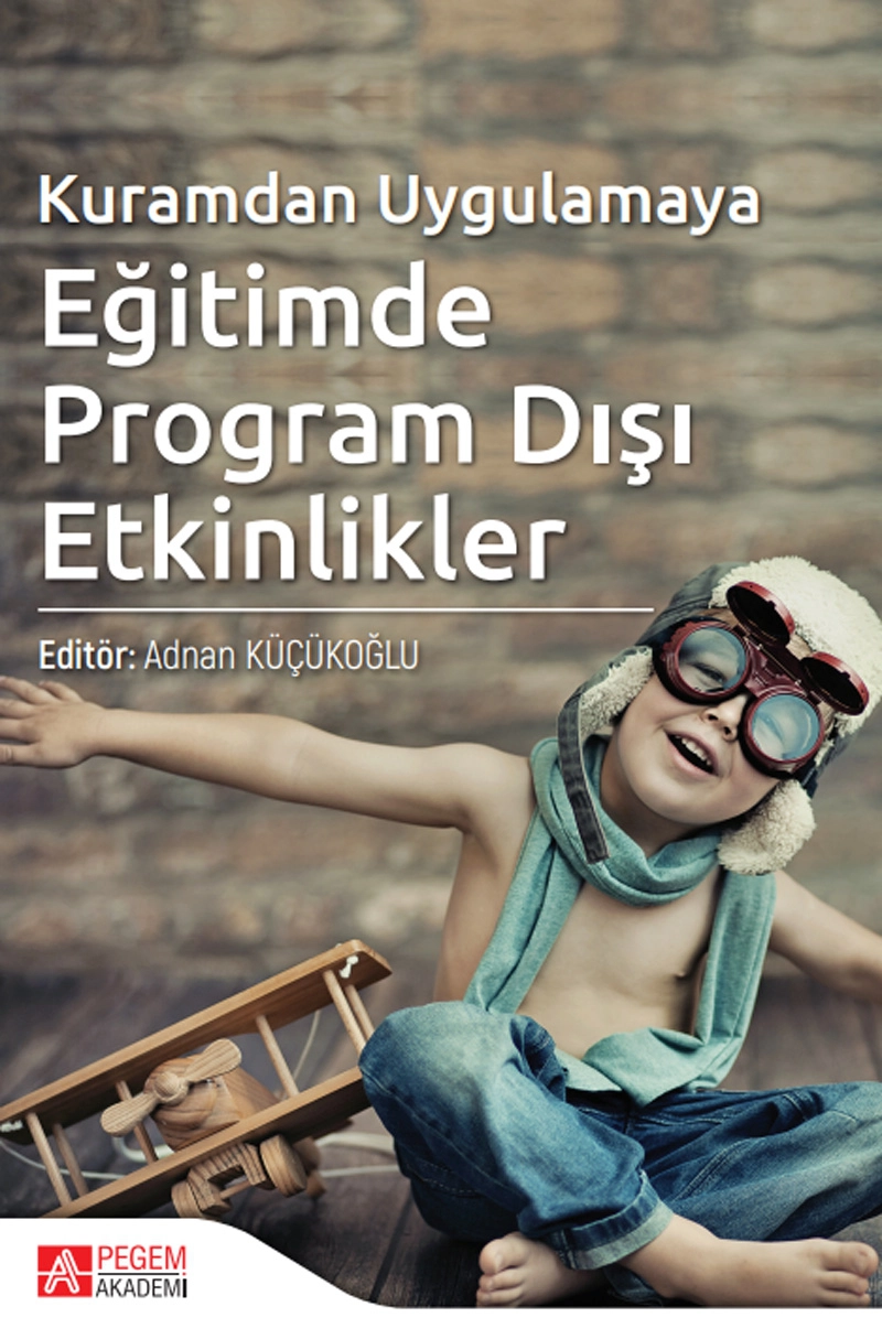 Kuramdan Uygulamaya Eğitimde Program Dışı Etkinlikler