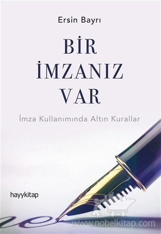 İmza Kullanımında Altın Kurallar