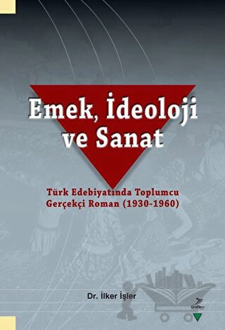 Tu¨rk Edebiyatında Toplumcu Gerçekçi Roman (1930-1960)