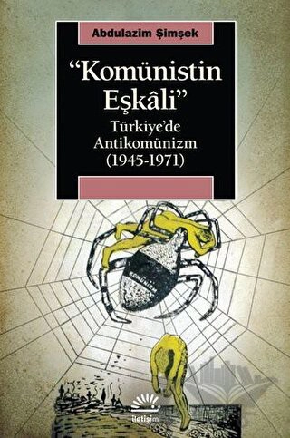 Türkiye’de Antikomünizm (1945-1971)