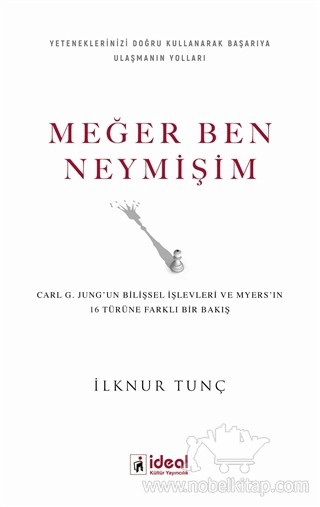 Carl G. Jung'un Bilişsel İşlevleri ve Myers'in 16 Türüne Farklı Bir Bakış