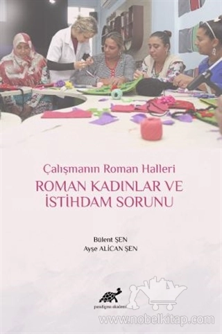 Çalışmanın Roman Halleri