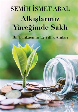 Bir Bankacının 32 Yıllık Anıları