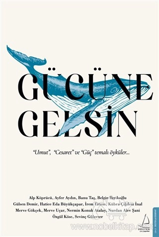 “Umut”, “Cesaret” ve “Güç” Temalı Öyküler