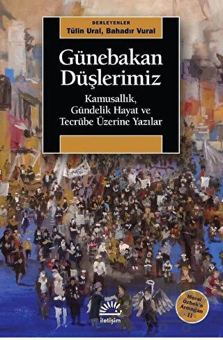 Kamusallık, Gündelik Hayat ve Tecrübe Üzerine Yazılar