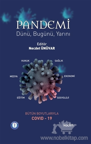 Bütün Boyutlarıyla COVİD - 19