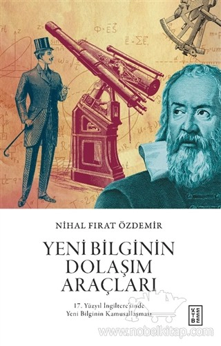 17. Yüzyıl İngiltere’sinde Yeni Bilginin Kamusallaşması