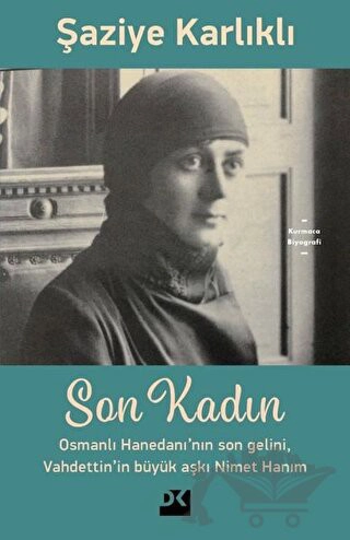 Osmanlı Hanedanı'nın Son Gelini, Vahdettin'in Büyük Aşkı Nimet Hanım