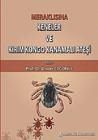 Meraklısına Keneler ve Kırım Kongo Kanamalı Ateşi