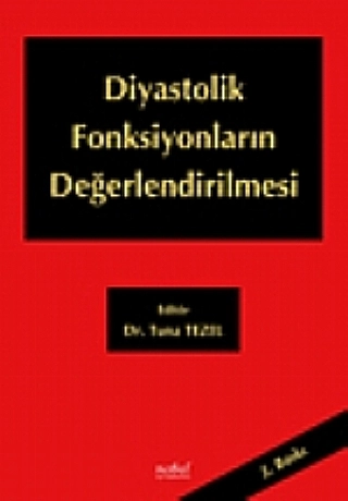 Diyastolik Fonksiyonların Değerlendirilmesi